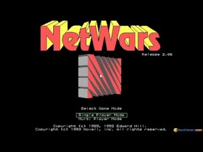 Mesk - Myślałem że chodzi o prawilne Netwars z 1993 na MS-DOS. Prosta gierka sieciowa...