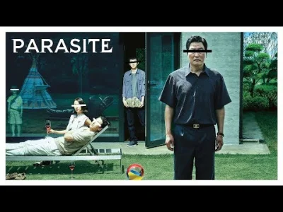 s.....s - @nederlandka Jak zobaczysz "Parasite" Nic więcej nie nie będziesz musiał wi...