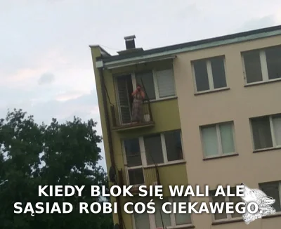 StaryWilk - #sasiedzi #podgladacz #patologiazmiasta #memy #humorobrazkowy #heheszki