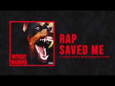 QuaLiTy132 - 21 Savage, Offset & Metro Boomin - "Rap Saved Me" Ft Quavo

SPOILER