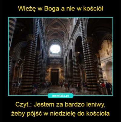 qwertty321 - Kogoś dupa piecze że musi chodzić do kościoła,taki katolik xD
#rakconten...