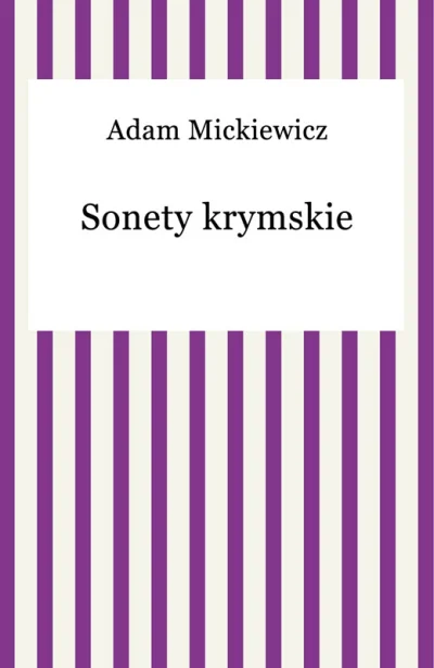 M.....K - Adam Mickiewicz – Sonety krymskie
mobi epub
#ksiazkizadarmo