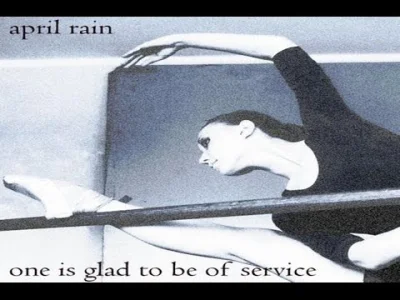 dredyk - April Rain - One Is Glad To Be Of Service. Ktoś wrzucił cały album, postrock...
