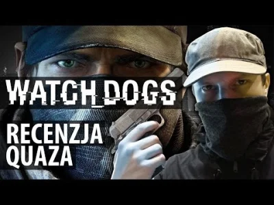 kasper93 - #quaz #quaz9 #recenzja #watchdogs



Wreszcie jakaś recenzja, która naświe...