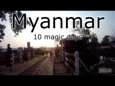 KKKas - Zmontowałem krótki film z kwietniowego pobytu w Birmie (Myanmar).



#travel ...