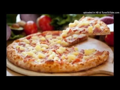 w.....z - #pizza #hawajska #pizzahawajska #polak #heheszki