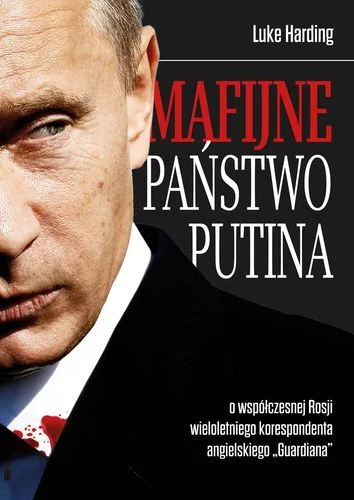 robertvu - 97-1=96
Luke Harding
Mafijne państwo Putina
wspomnienia(?)/reportaż

...