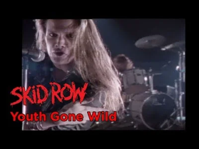 y.....e - Skid Row - Youth Gone Wild
#muzyka #metal #heavymetal #glammetal #hairmeta...