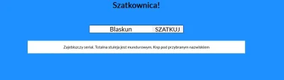 Blaskun - @anonim1133: Skisłem. XD