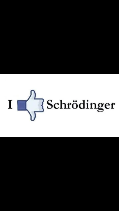 paulakucia - #schrodinger #heheszki #humorobrazkowy #facebook 
#humor
