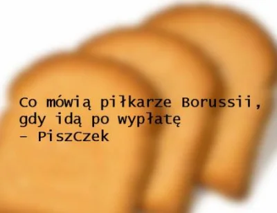 Kwilos - #suchar #borussia #pilkanozna #piszczek