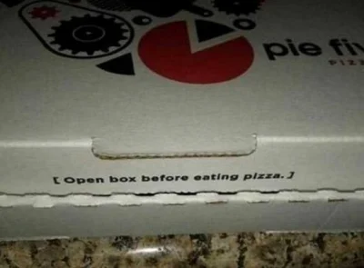 jednorazowka - Przed jedzeniem pizzy otworzyć pudełko

#pizza #pudełko