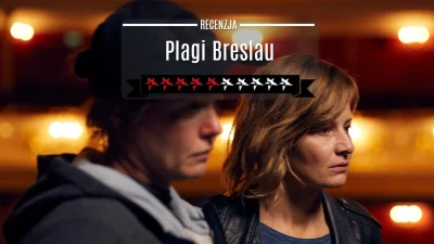 popkulturysci - Recenzja filmu Plagi Breslau, gdzie Wrocław spływa krwią

Plagi Bre...
