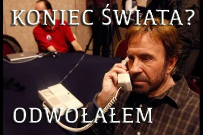 m.....i - #koniecswiata2012 #chucknorris Problem załatwiony