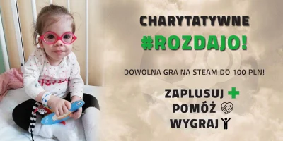 G.....p - Dzisiaj mam dla Was nietypowe #rozdajo #rozdajosteam. Czemu nietypowe? Bo o...