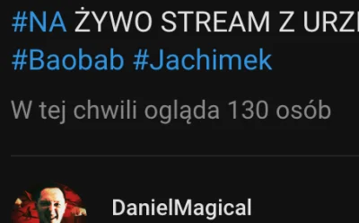 j.....o - Tyle osób ogląda xD
#danielmagical