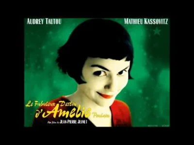 a.....a - No i tak to ja się mogę uczyć!
#amelie #yanntiersen #soundtrack #dobryfilm...