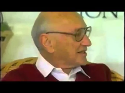 p.....4 - @gazpacho: https://pl.wikipedia.org/wiki/Milton_Friedman