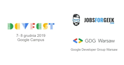 JobsForGeek - JobsForGeek.com wspólnie z GDG Warsaw zapraszamy na DevFest! 

Najwię...