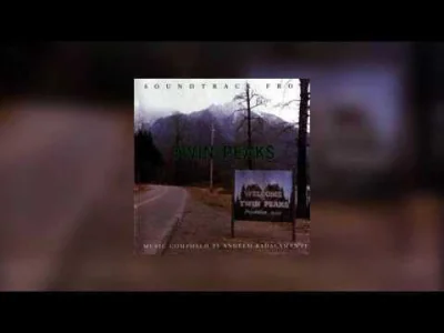 D.....e - #twinpeaks #zygamtecza #ambient #theme #muzyka

Oglądałem i nawet nie pamię...