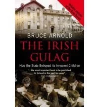 KrzysiekEire - Polecam książkę Bruce Arnolda "Irish Gulag". Tylko dla ludzi o mocnych...