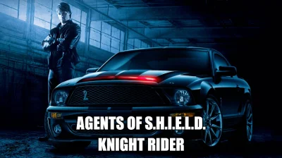 m.....r - #ogladalbym #crossover #marvel #agentsofshield #knightrider ( ͡° ͜ʖ ͡°)