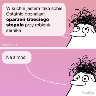 Giovanna95 - Hihihi, ale to słodkie i urocze, taka niezdarka ze mnie w kuchni, hehe, ...