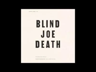 jestemwesoly - John Fahey / Blind Joe Death