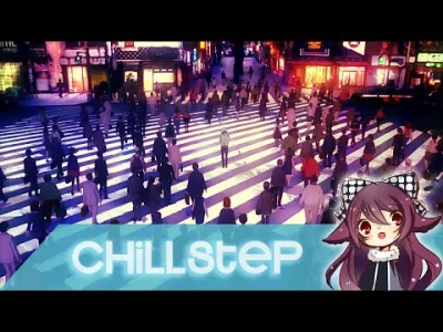 K.....r - #chillstep #muzyka