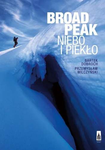 piotrass007 - @FranzPio: Polecam "Broad Peak. Piekło i Niebo." Jest to historia zimow...