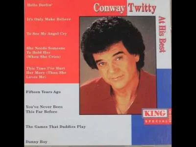 ginozaur - #muzyka #muzykazszuflady #feels #country #conwaytwitty <K3
Conway Twitty ...