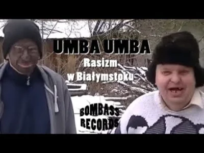 Kyukazan - UMBA UMBA (Rasizm w Białymstoku)
#uguem #kononowicz #hardbass #suchodolsk...