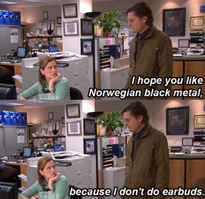 pekas - #theoffice #blackmetal #heheszki #seriale

¯\\(ツ)\/¯