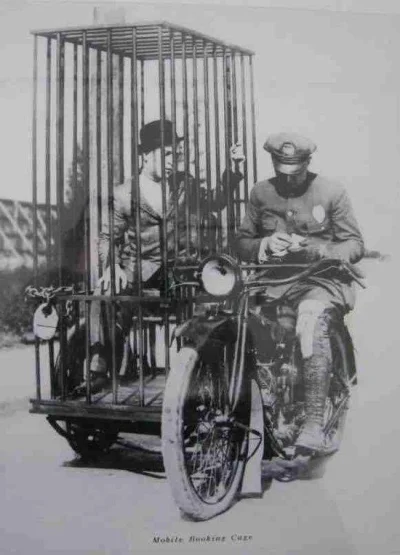 sropo - Harley Davidson jako mobilna więźniarka - 1920 rok
_______________________
...