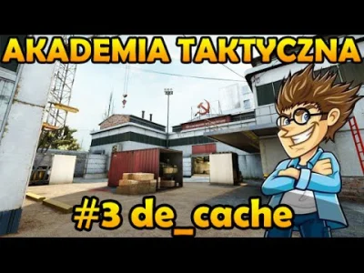 P.....r - Izakowa Akademia Taktyczna na cache.

#csgo