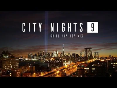 dzikiczytelnik - Ale dobrze to siada po całym ciężkim dniu...
City Nights Vol. 9 ♫ J...