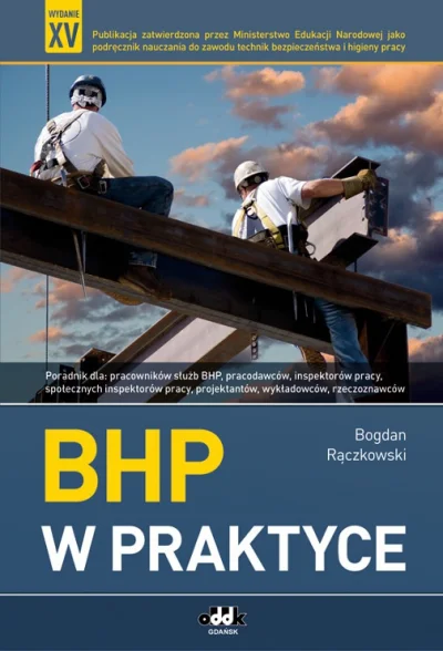 podwawelska - Miał ktoś do czynienia z książką Bodgana Rączkowskiego "BHP w praktyce"...