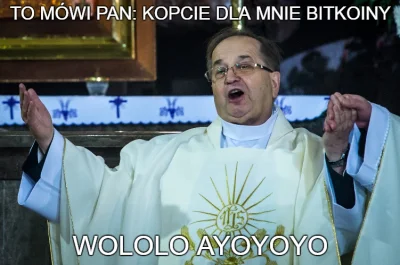 m.....r - #heheszki #bitcoin #polityka #religia #takbyloniezmyslam