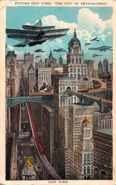 Montago - Pocztówka z 1925 roku przedstawiająca wyobrażenie Nowego Jorku przyszłości....