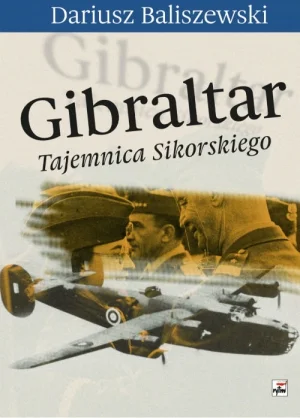 brusilow12 - 4 lipca 1943, Gibraltar. W katastrofie lotniczej ginie gen. Władysław Si...