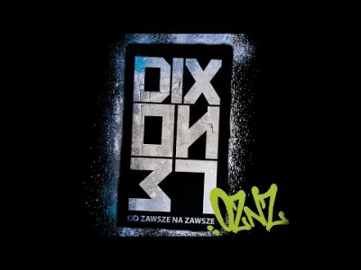 nieodkryty_talent - Dixon37 ft. Żary, Peja - Dziś a kiedyś
#muzyka #rap #polskirap #...