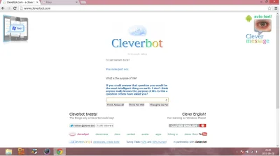 S.....2 - Ale się #cleverbot rozgadał :/ 

Co mu odpisać?