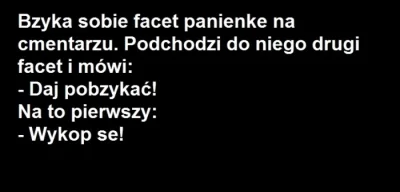 tobiasty - #humor #czarnyhumor #chamskisuchar #humorztobim #alesuchar