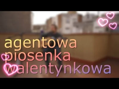 duckar - Piosenka Walentynkowa od AgentTomasza :)

#polskiebodobre 
#muzyka #agent...