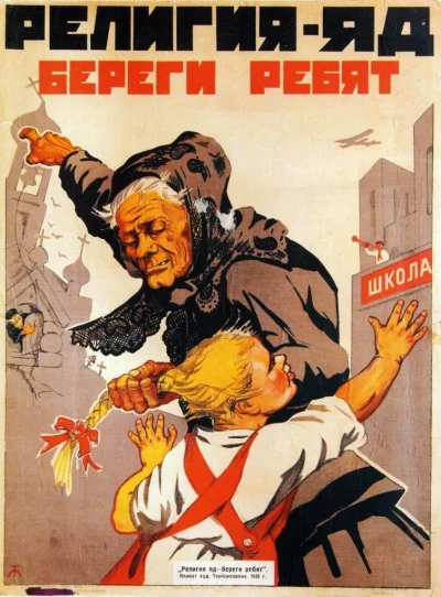 myrmekochoria - "Religia to trucizna - chroń dzieci!" Plakat propagandowy ze Związku ...