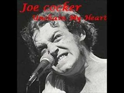 V.....f - Joe cocker - Unchain My Heart
 Unchain my heart
 Baby let me be
 'Cause you...
