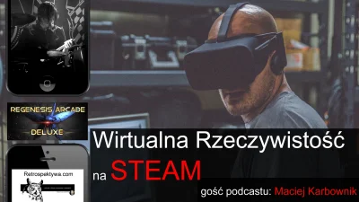 JavaDevMatt - Interesują Was gry VR na Steam? Jakie technologie wykorzystać, jak zmie...
