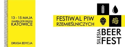 gorush - No to widzimy się w maju - „Silesia Beer Fest II | Śląski Festiwal Piw Rzemi...
