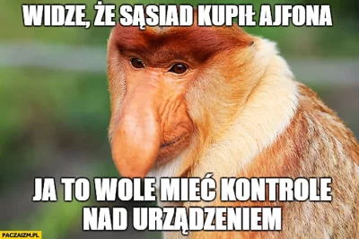 p.....j - @cigolce: 2017, a polaka-robaka nadal nie stać na ajfona i ma ból #!$%@?, ż...