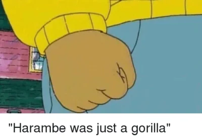 U.....e - ( ͡° ʖ̯ ͡°)
#harambe